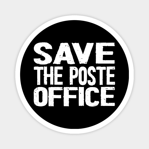 Save The Post Office Magnet by Netcam